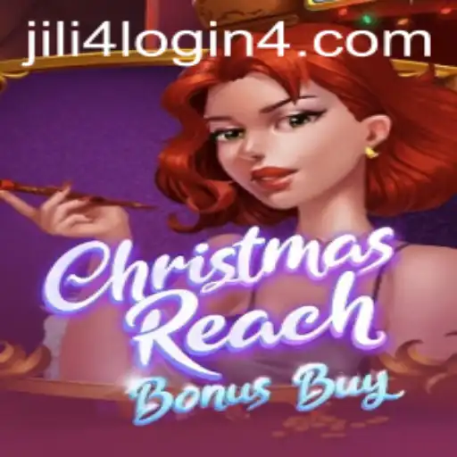 Discover the Exciting World of ChristmasReachBonusBuy - A Festive Gaming Adventure with Easy Access via jili4 Login